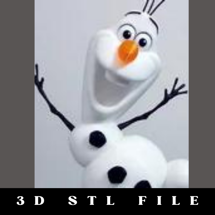 Olaf – I Wanna Build a Snowman! STL File