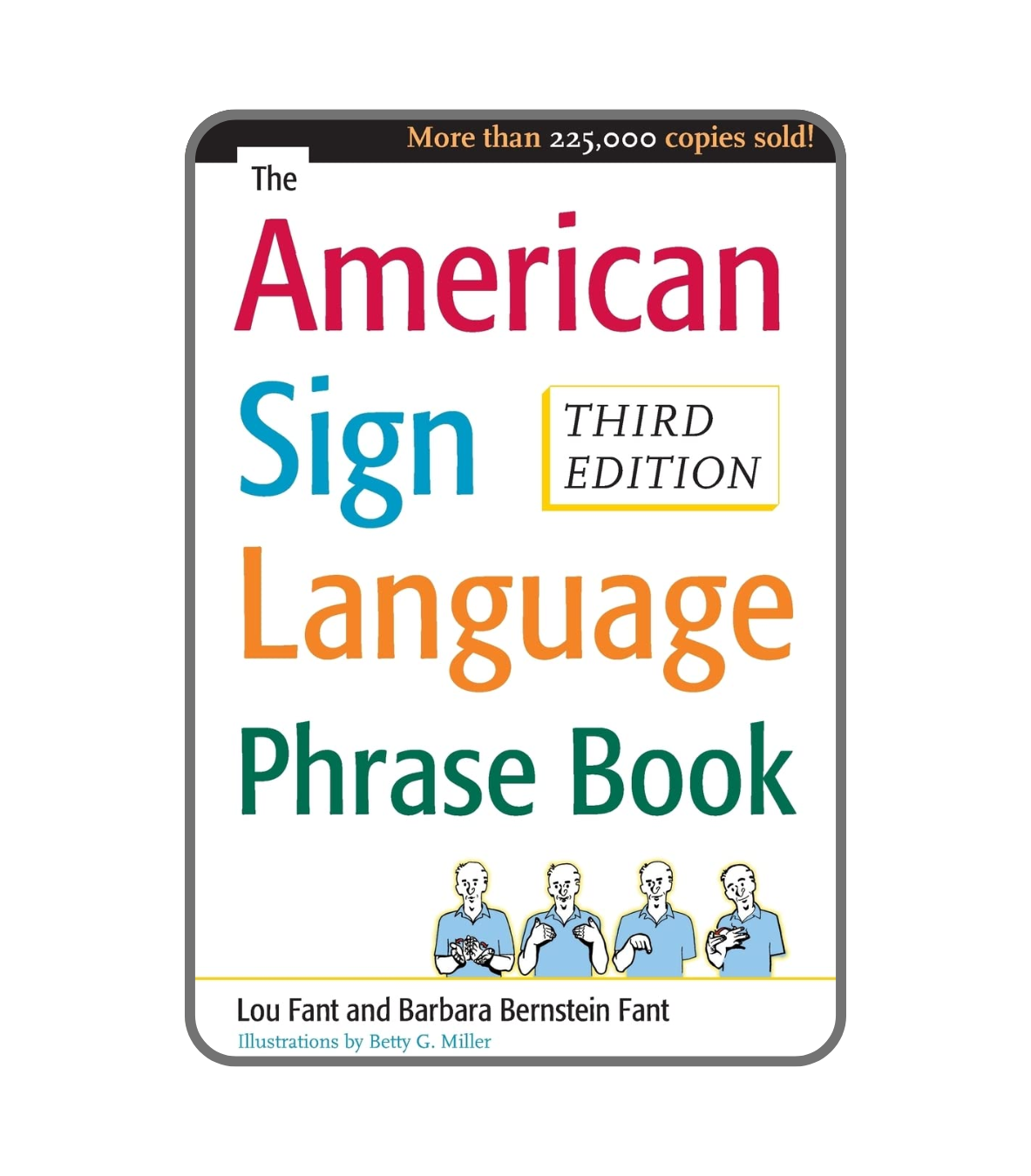 The American Sign Language Phrase Book – 3rd Edition | 1,000+ Useful ASL Phrases