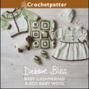 Little Shepherd - Layette Knitting & Crochet Pattern for Babies in Debbie Bliss Baby Cashmerino & Eco Baby Wool