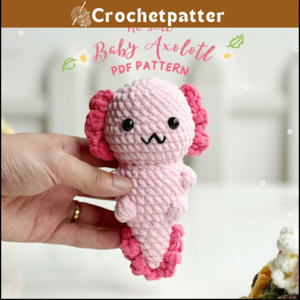 Axolotl No Sew Crochet Pattern – Cute Amigurumi Plushie